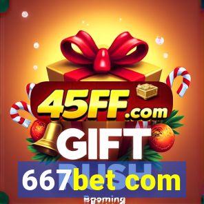 667bet com